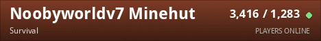 Noobyworldv7 Minehut