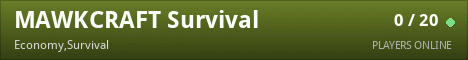MAWKCRAFT Survival