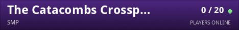 The Catacombs Crossplay enabled