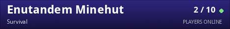 Enutandem Minehut